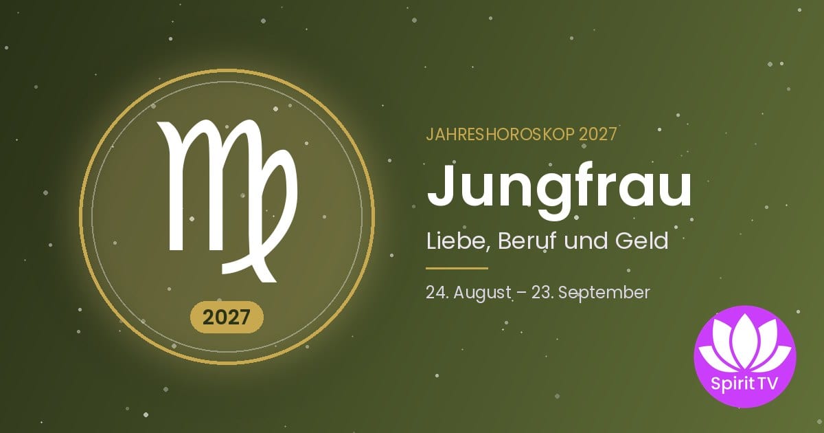 Jahreshoroskop 2027 für das Sternzeichen Jungfrau