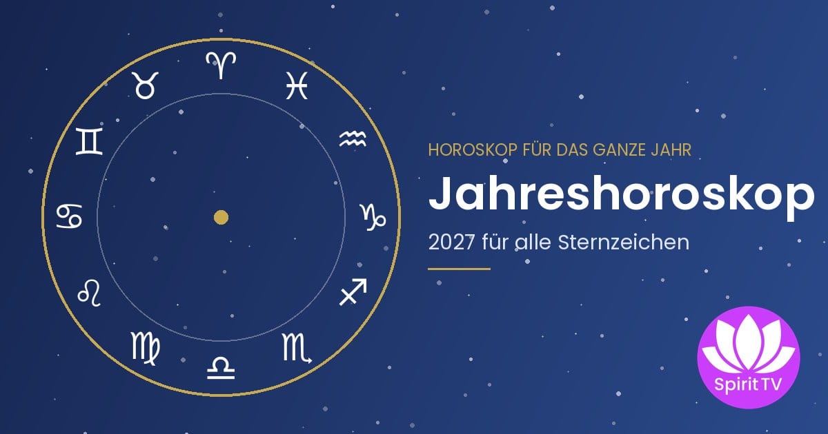 Jahreshoroskop 2027 für alle 12 Sternzeichen